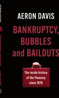 Cover: Bankruptcy, Bubbles and Bailouts - Manchester University Press