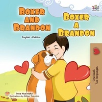 Abbildung von: Boxer and Brandon Boxer a Brandon (English Czech Bilingual Collection) - English Czech Bilingual Collection