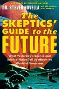 Cover: The Skeptics' Guide to the Future - Grand Central Publishing