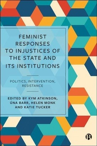 Enlarge image Cover: Feminist Responses to Injustices of the State and its Institutions - Bristol University Press