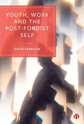 Cover: Youth, Work and the Post-Fordist Self - Bristol University Press