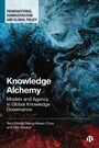 Cover: Knowledge Alchemy - Bristol University Press