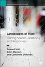 Cover: Landscapes of Hate - Bristol University Press