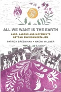 Cover: All We Want is the Earth - Bristol University Press