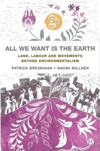 Enlarge image Cover: All We Want is the Earth - Bristol University Press