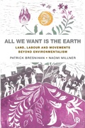 Cover: All We Want is the Earth - Bristol University Press