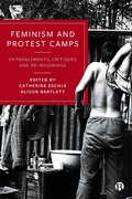 Cover: Feminism and Protest Camps - Bristol University Press