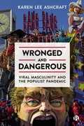 Cover: Wronged and Dangerous - Bristol University Press