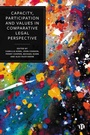 Cover: Capacity, Participation and Values in Comparative Legal Perspective - Bristol University Press