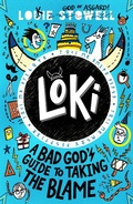 Cover: Loki: A Bad God's Guide to Taking the Blame - Walker Books Ltd