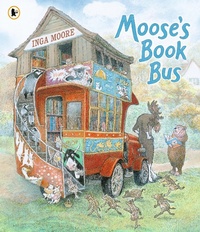 Enlarge image Cover: Moose's Book Bus - Walker Books Ltd