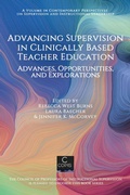 Cover: Advancing Supervision in Clinically Based Teacher Education - Information Age Publishing