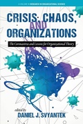 Cover: Crisis, Chaos and Organizations - IAP - Information Age Publishing