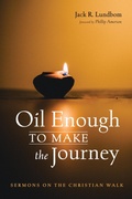 Cover: Oil Enough to Make the Journey - Wipf and Stock Publishers
