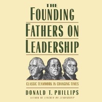 Enlarge image Cover: The Founding Fathers on Leadership - Grand Central Publishing