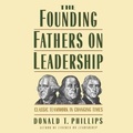 Cover: The Founding Fathers on Leadership Lib/E - Grand Central Publishing