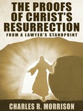 Abbildung von: The Proofs of Christ's Resurrection; from a Lawyer's Standpoint - Wildside Press