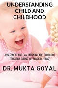 Cover: Understanding Child and Childhood - Notion Press, Inc.