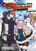 Cover: Chillin' in Another World with Level 2 Super Cheat Powers: Volume 4 (Light Novel) - J-Novel Club