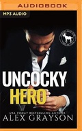 Cover: Uncocky Hero - Audible Studios on Brilliance