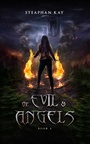Bild: Of Evil and Angels - Uncanny Publishing LLC