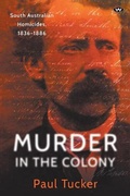 Cover: Murder in the Colony - Wakefield Press