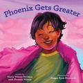 Cover: Phoenix Gets Greater - Second Story Press