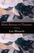 Cover: Mink Returns to Tkaronto - Cormorant Books
