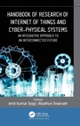 Cover: Handbook of Research of Internet of Things and Cyber-Physical Systems - Apple Academic Press Inc.