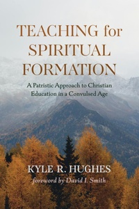 Enlarge image Cover: Teaching for Spiritual Formation - Wipf and Stock Publishers
