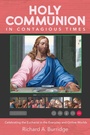 Cover: Holy Communion in Contagious Times - Wipf and Stock Publishers