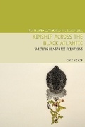 Cover: Kinship Across the Black Atlantic - Liverpool University Press