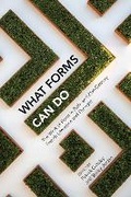 Cover: What Forms Can Do - Liverpool University Press