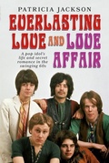 Cover: Everlasting Love and Love Affair - Fonthill Media Ltd