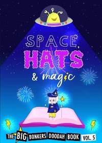 Enlarge image Cover: Space, Hats and Magic - Mad About Snail Books