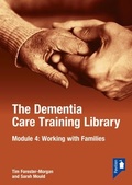 Cover: The Dementia Care Training Library: Module 4 - Pavilion Publishing and Media Ltd