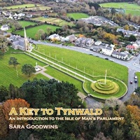 Enlarge image Cover: A Key to Tynwald - Loaghtan Books