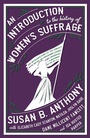 Cover: An Introduction to the History of Women's Suffrage - Renard Press Ltd