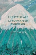 Cover: The Stairs Are a Snowcapped Mountain - Reflex Press