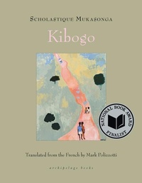 Abbildung von: Kibogo - Archipelago Books