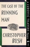 Cover: The Case of the Running Man - Dean Street Press Limited