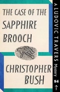 Cover: The Case of the Sapphire Brooch - Dean Street Press Limited