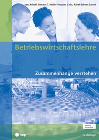 Abbildung von: Betriebswirtschaftslehre (Print inkl. digitaler Ausgabe) - hep verlag