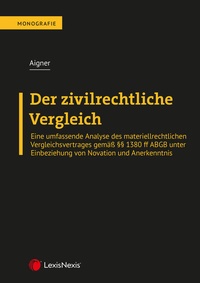 Enlarge image Cover: Der zivilrechtliche Vergleich - LexisNexis Verlag ARD ORAC GmbH