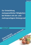 Cover: Zur Entwicklung metasprachlicher F&auml;higkeiten bei Kindern mit ein- und mehrsprachigem Hintergrund - Schneider bei wbv
