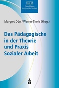 Cover: Das P&auml;dagogische in der Theorie und Praxis Sozialer Arbeit - Schneider bei wbv
