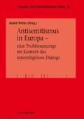 Cover: Antisemitismus in Europa - eine Problemanzeige im Kontext des interreligi&ouml;sen Dialogs - Waxmann