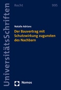 Bild: Der Bauvertrag mit Schutzwirkung zugunsten des Nachbarn - Nomos