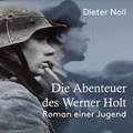 Cover: Die Abenteuer des Werner Holt - Hierax Medien