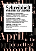 Cover: SCHREIBHEFT 98: Das brache, &ouml;de, w&uuml;ste Land - 100 Jahre "The Waste Land" / Die R&uuml;ckseite des Kopfes - Ren&eacute; Daumal / Der nicht atembare Sarg - Surrealismus in Bukarest - Rigodon
